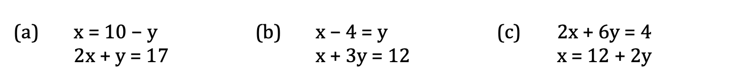 Solve the simultaneous equations x = 10 - y and 2x +y = 17 and so on